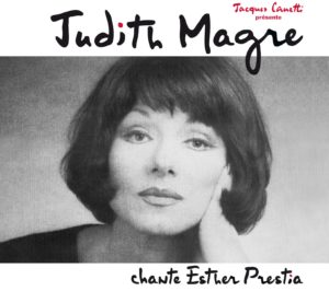 CD - Judith Magre chante Esther Prestia
