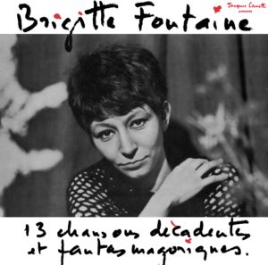 Produit Brigitte Fontaine - 13 Chansons décadentes